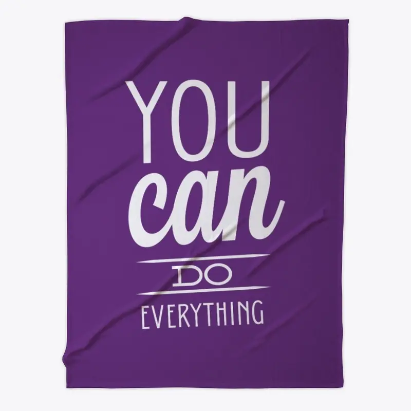 You Can Do Everything